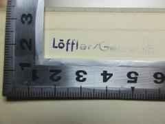 - (Löffler, [?]), Stempel: Name, Ortsangabe; 'Löffler/Gerswalde'.  (Prototyp)