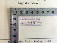 - (Arbeiter-Bibliothek Basel), Stempel: Name, Signatur; 'Arbeiter-Bibliothek Basel No. N 718 ausgeschieden!'. 