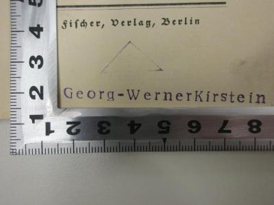 - (Kirstein, Georg-Werner;Generalkommando Stettin;Oberkommando in den Marken), Stempel: Zeichen, Name, Annotation; '[Kreis im Dreieck]
[0 im Dreieck]
Georg-Werner Kirstein'. ;3 L 12&lt;24&gt; : Hanneles Himmelfahrt : Traumdichtung in zwei Teilen (1914)