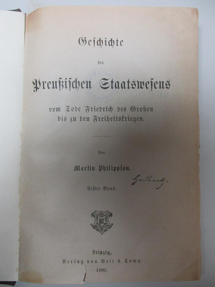 3 C 302-1 : Geschichte des Preußischen Staatswesens : vom Tode Friedrich des Großen bis zu den Freiheitskriegen (1880)
