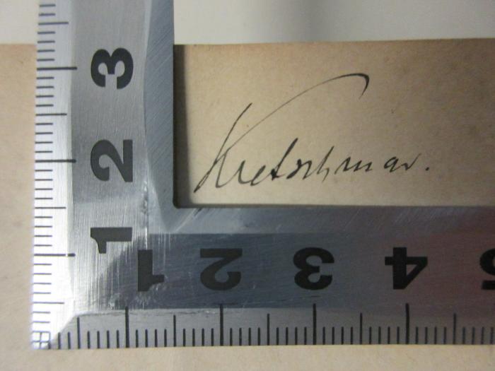 - (Kretschmar), Von Hand: Autogramm; 'Kretschmar.'. ;3 C 104&lt;4&gt; : Iurisprudentiae anteiustinianae quae supersunt (1879)