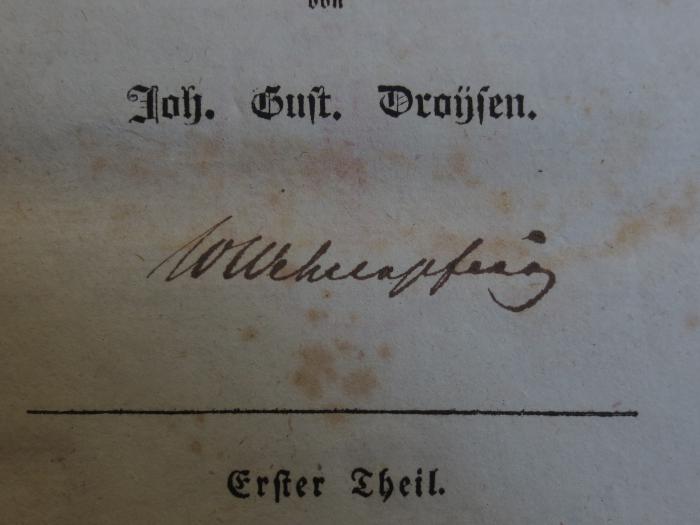Cn 1058 1058 1: Des Aischylos Werke (1832);- (Wehrenpfennig, W.), Von Hand: Autogramm, Name; 'WWehrenpfennig'. 