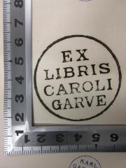 - (Garve, Karl), Stempel: Exlibris, Name; 'Ex
libris
Caroli
Garve'. 