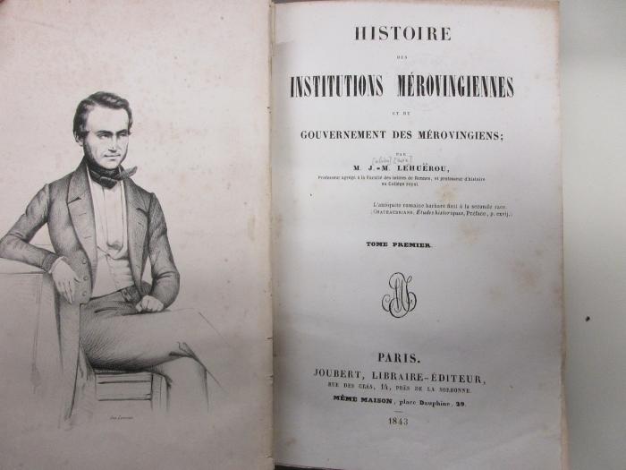 14 F 39-1 : Histoire des institutions mérovingiennes et du gouvernement des Mérovingiens (1843)