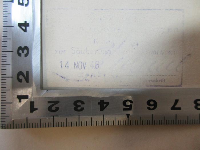 - (unbekannt), Stempel: Autogramm, Datum, Notiz; '[?]
zur Säuberung [?]
14 Nov 48 [?]
Unterschrift'. ;14 F 926 : Letzte römische Briefe 1882 - 1894 (1924)