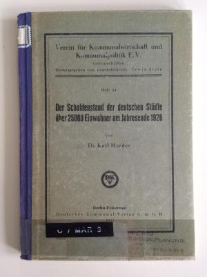 C / MAR 9 (ausgeschieden) : Der Schuldenstand der deutschen Städte über 25000 Einwohner am Jahresende 1926 (1927)