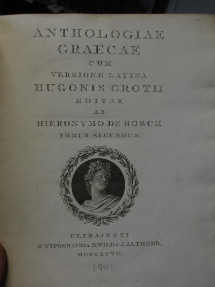 Cn 1283 2: Anthologiae Graecae cum versione latina Hugonis Groth (1797)