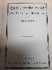 14 F 722 : Geist, werde wach! : Ein Aufruf zur Revolution (1921)
