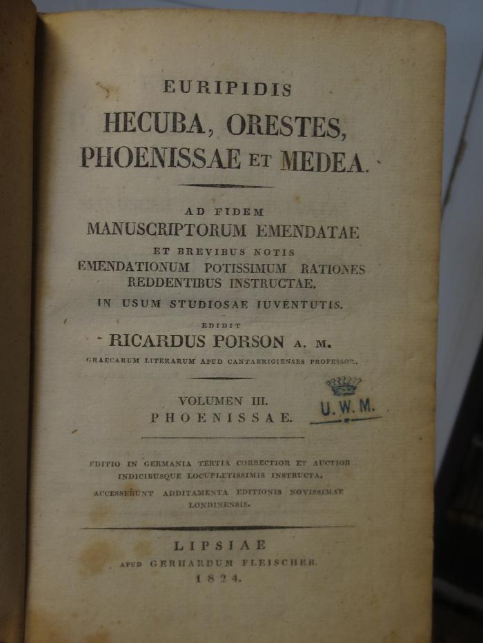 Cn 1175 3,4: Euripidis. Hecuba, Orestes, Phoenissae et Medea (1824)