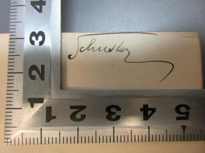 - (Schuster, Hertha), Von Hand: Autogramm; 'Schuster'. ;14 G 315 : Menschliches, Allzumenschliches : ein Buch für freie Geister : dem Andenken Voltaire's geweiht zur Gedächtniss-Feier seines Todestages, des 30. Mai 1778 (1878)
