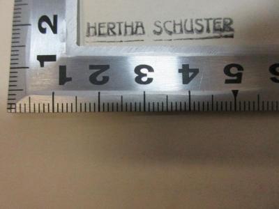 - (Schuster, Hertha), Stempel: Name; 'Hertha Schuster'. ;14 G 315 : Menschliches, Allzumenschliches : ein Buch für freie Geister : dem Andenken Voltaire's geweiht zur Gedächtniss-Feier seines Todestages, des 30. Mai 1778 (1878)