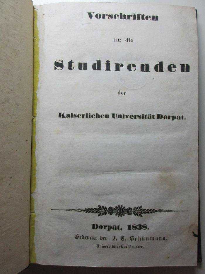 14 G 723 : Vorschriften für die Studierenden der Kaiserlichen Universität Dorpat (1886)