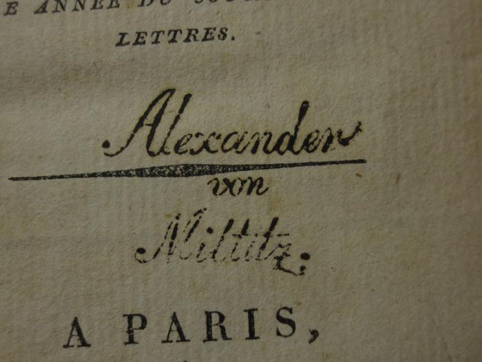 Cr 428 : Rhétorique francaise (1804);- (Miltitz, Alexander von), Stempel: Name; 'Alexander von Miltitz.'. 