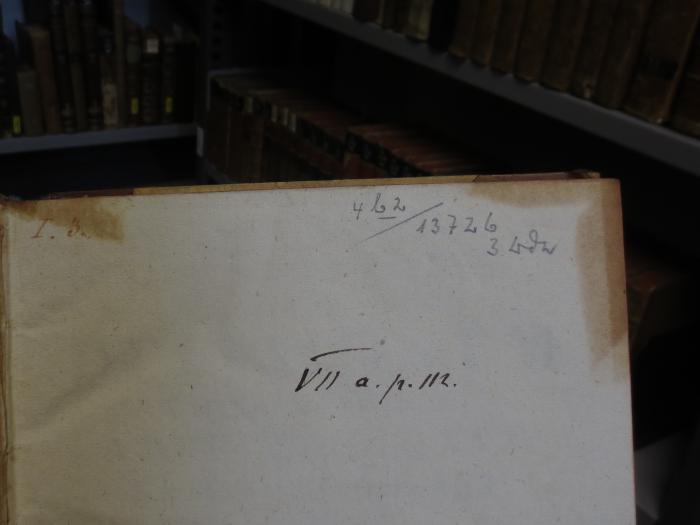 Ed 241 1-4: Collectionis notabiliorum decisionum (1790);-, Von Hand: Nummer; 'I. 3.';-, Von Hand: Nummer; '4 b2/13726 3 Bde';-, Von Hand: Notiz; 'VII a. p. 112'