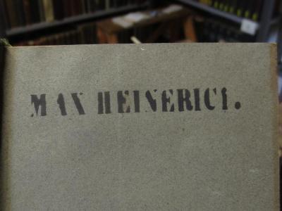 Ct 2684  b 1, 2. Ex: Ariost's rasender Roland (1842);- (Heinerici, Max), Stempel: Name; 'Max Heinerici.'. 