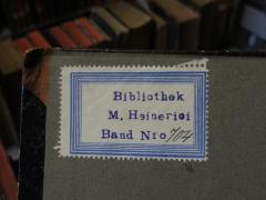 - (Heinerici, Max), Etikett: Exlibris, Name, Exemplarnummer; 'Bibliothek Max Heinerici Band Nro 704'. 
