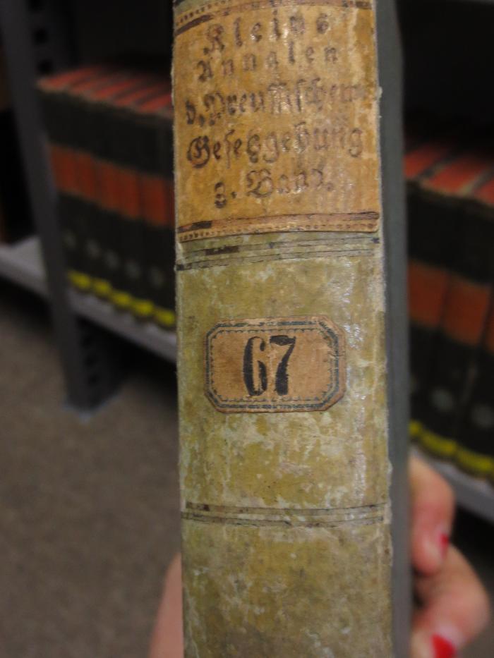 Ed 376 : Annnalen der Gesetzgebung und Rechtsgelehrsamkeit in den Preussischen Staaten (1789);-, Etikett: Nummer; '67'
