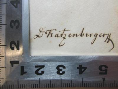 - (Katzenberger), Von Hand: Autogramm; 'Dr. Katzenberger [?]'. ;14 G 743 : Die philosophische Weltanschauung der Reformationszeit in ihren Beziehungen zur Gegenwart (1847)