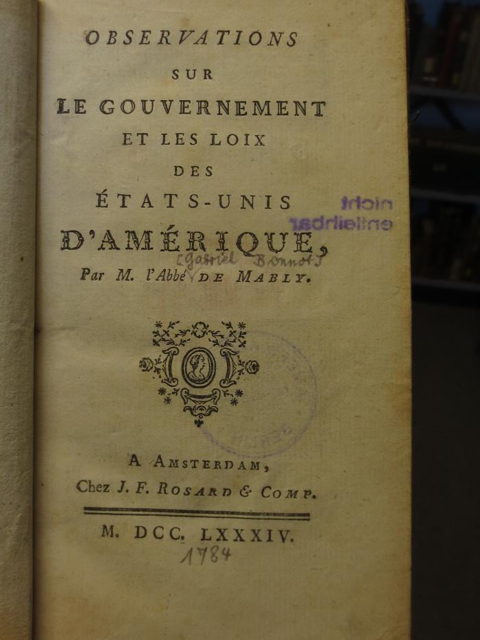 Em 934 : Observations sur le gouvernement et des loix des états-unis d'Amérique  (1784)