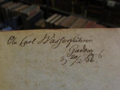 Ja 87  b: Arithmetik und Geometrie für diejenigen, welche sich dem Forstwesen widmen (1804);- (Wasserführer, Carl), Von Hand: Autogramm, Name, Ortsangabe, Datum; '[...] Carl Wasserführer
[...] 20/2 36.'. 