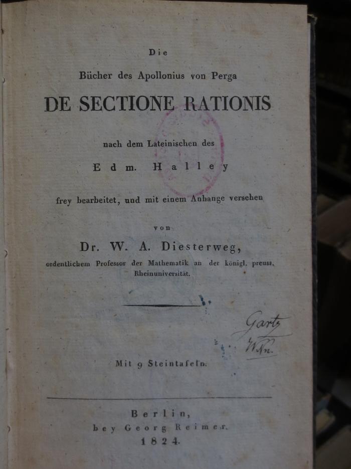 Ja 632 : Die Bücher des Apollonius von Perga. De Sectione Rationis  (1824);-, Von Hand: -; 'Gartz WNn.'