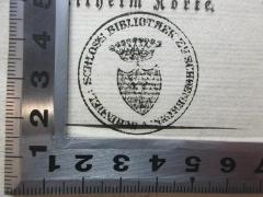- (Schloss Bibliothek zu Schoenbrunn. v. Schindel), Stempel: Wappen, Name; 'Schloss Bibliothek zu Schoenbrunn. v. Schindel :'. 