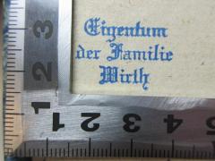 - (Familie Wirth), Stempel: Name; 'Eigentum 
der Familie 
Wirth'. 