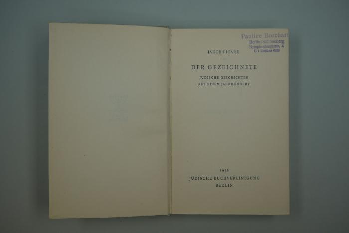  Der Gezeichnete. Jüdische Geschichten aus einem Jahrhundert. (1936)