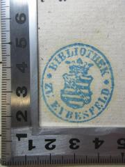 - (Bibliothek zu Eybesfeld), Stempel: Wappen, Name; 'Bibliothek 
zu Eybesfeld'. 