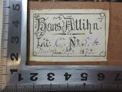 - (Allihn, Hans), Etikett: Name, Exemplarnummer, Ortsangabe, Datum; 'Hans Allihn.
Lit: C. No. 5.h
wei[?n oder r] den 20/3 1872'. 