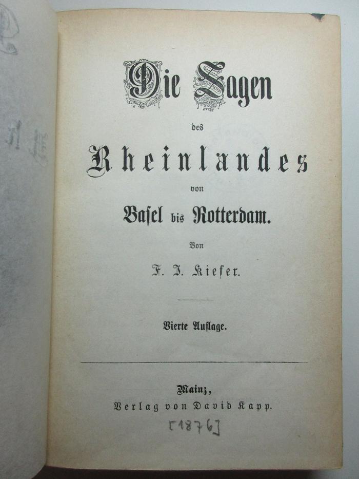 14 L 830&lt;4&gt; : Die Sagen des Rheinlandes von Basel bis Rotterdam (1876)
