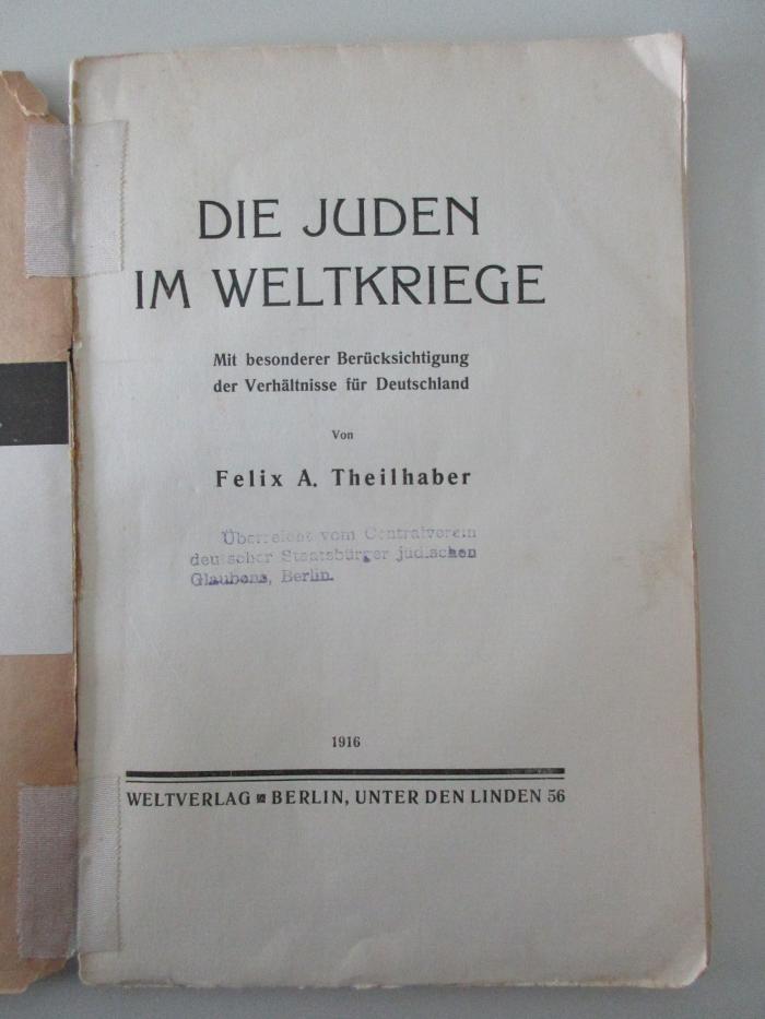 14 P 18 : Die Juden im Weltkriege : mit besonderer Berücksichtigung der Verhältnisse für Deutschland (1916)