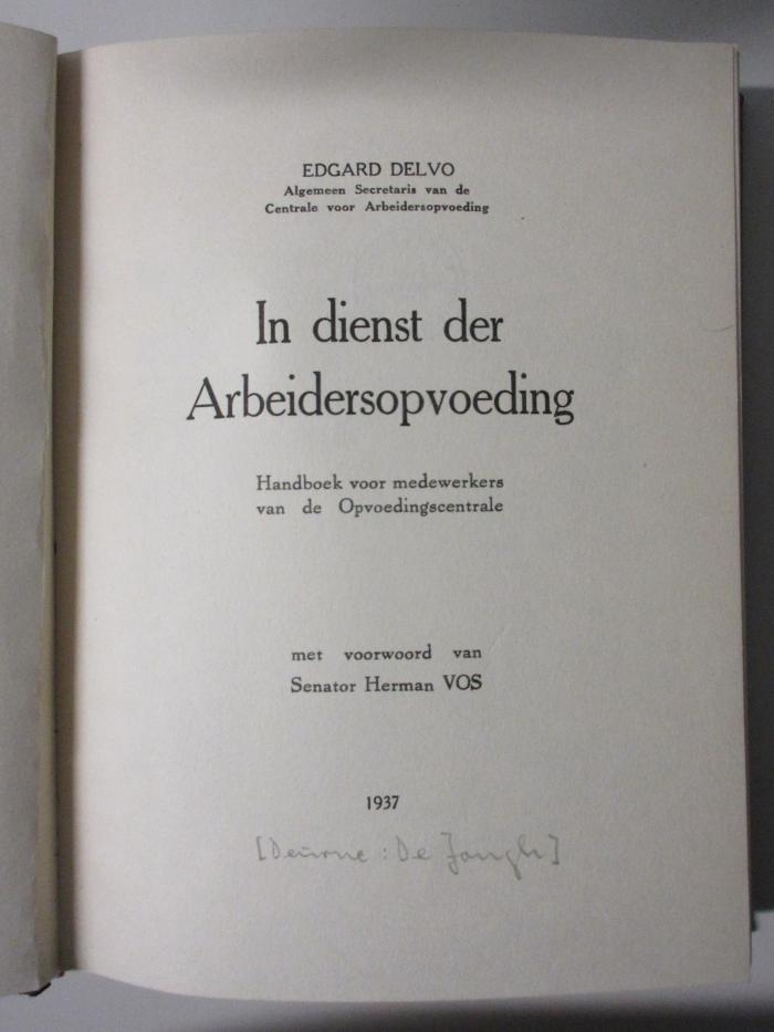 15 D 676 : In Dienst der arbeidersopvoeding : Handboek voor medewerkers van de opvoedingscentrale (1937)