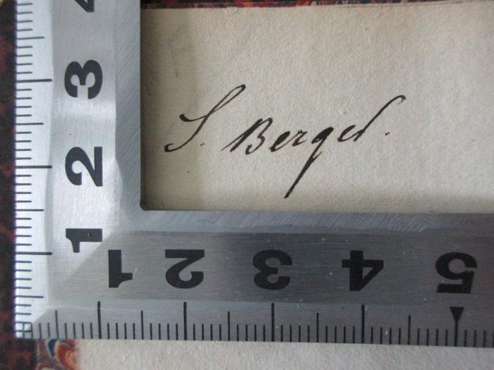-, Von Hand: Autogramm; 'S. Berger[?]';15 B 10 : Nicolaus von Basel: Leben und ausgewählte Schriften (1866)