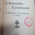 15 F 116 : L' assemblée constituante : Le philosophisme révolutionnaire en action (1911)
