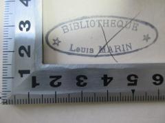 - (Marin, Louis), Stempel: Name; 'Bibliotheque
Louis Marin'. 