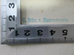 - (Hammerstein, G. Freiherr von), Stempel: Name; 'G. Frhr. v. Hammerstein.'. 