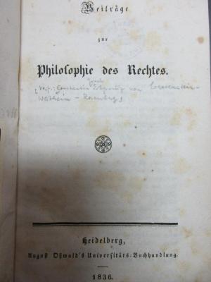 15 G 598 : Beiträge zur Philosophie des Rechtes (1836)