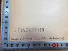 - (Niermeyer, J. F.), Von Hand: Autor, Initiale, Notiz; 'J. F. Niermeyer
kauft [?]'. 