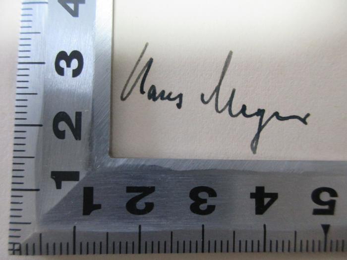 -, Von Hand: Autogramm; 'Hans Meyer[?]';15 F 854&lt;2&gt;-1 : Aus der Zeit der Völkerwanderung : nach den Quellen erzählt (1907)