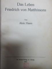 15 L 136 : Das Leben Friedrich von Matthissons (1913)