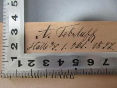- (Tetzlaff, A.), Von Hand: Autogramm, Ortsangabe, Datum; 'A. Tetzlaff
Halle a. S. 1. Okt. 1897.'. 