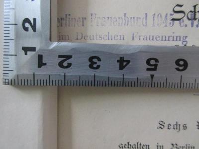 - (Berliner Frauenbund 1945 e.V. im Deutschen Frauenring), Stempel: Name, Ortsangabe; 'Berliner Frauenbund 1945 e.V.
im Deutschen Frauenring'. ;18 L 216 : Schillers philosophische Gedichte : sechs Vorträge gehalten in Berlin im Winter 1885/86 (1887)