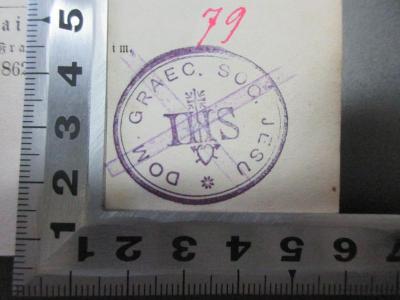 18 L 130 : Schiller und sein Verhältniß zu den politischen und religiösen Fragen der Gegenwart (1862);- (Dom. Graec. Soc. Jesu), Stempel: Name, Emblem; 'Dom. Graec. Soc. Jesu
IHS[?]'. 