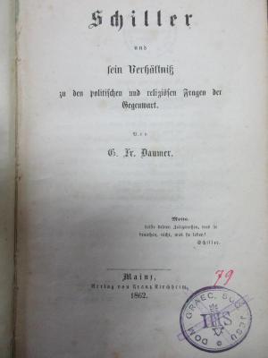 18 L 130 : Schiller und sein Verhältniß zu den politischen und religiösen Fragen der Gegenwart (1862)