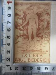 - (Biederich, Paul), Etikett: Exlibris, Name, Abbildung; 'Ex libris
Paul Biederich'. 