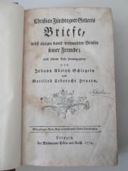 18 L 38 : Christian Fürchtegott Gellerts Briefe, nebst einigen damit verwandten Briefen seiner Freunde : nach seinem Tode herausgegeben (1774)