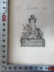 - (Friedeberger, H.), Etikett: Exlibris, Name, Abbildung; 'Ex libris
H. Friedeberger'. 