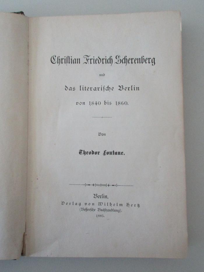 18 L 526 : Christian Friedrich Scherenberg und das literarische Berlin von 1840 bis 1860 (1885)