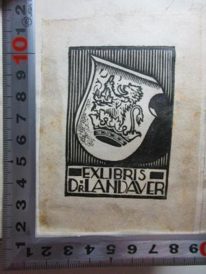 - (Landauer), Etikett: Wappen, Exlibris, Berufsangabe/Titel/Branche, Name; 'Exlibris
Dr. Landauer'. ;14 K 350&lt;*&gt; : Danielis Heinsii Poematum. Accedunt præter alia Libri, De Contemptv Mortis antehac vna non editi (1621)